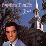 Elvis Presley How Great Thou Art